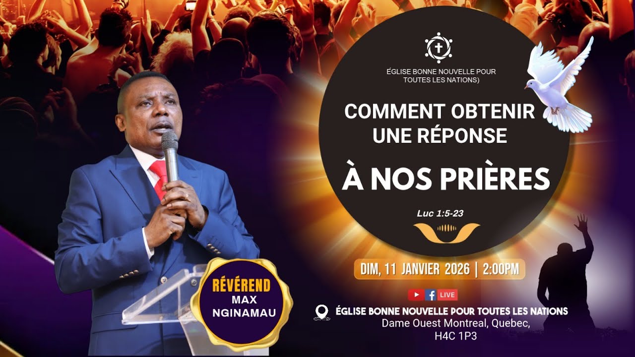 COMMENT OBTENIR UNE RÉPONSE À NOS PRIÈRES / LUC 1:5-23
