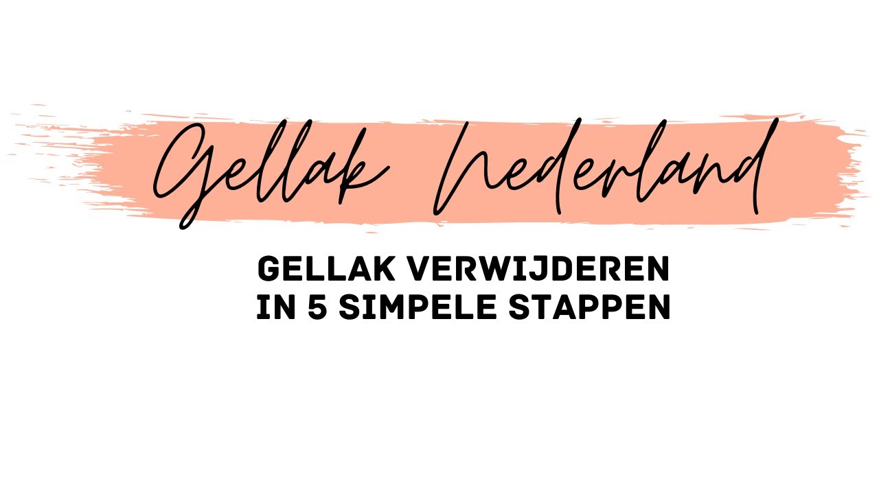 GELLAK VERWIJDEREN - Korte versie - Gellak Nederland