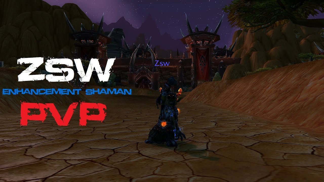 [WoW 7.3.x] Zsw PvP Montage (Enhancement Shaman) - Raptor