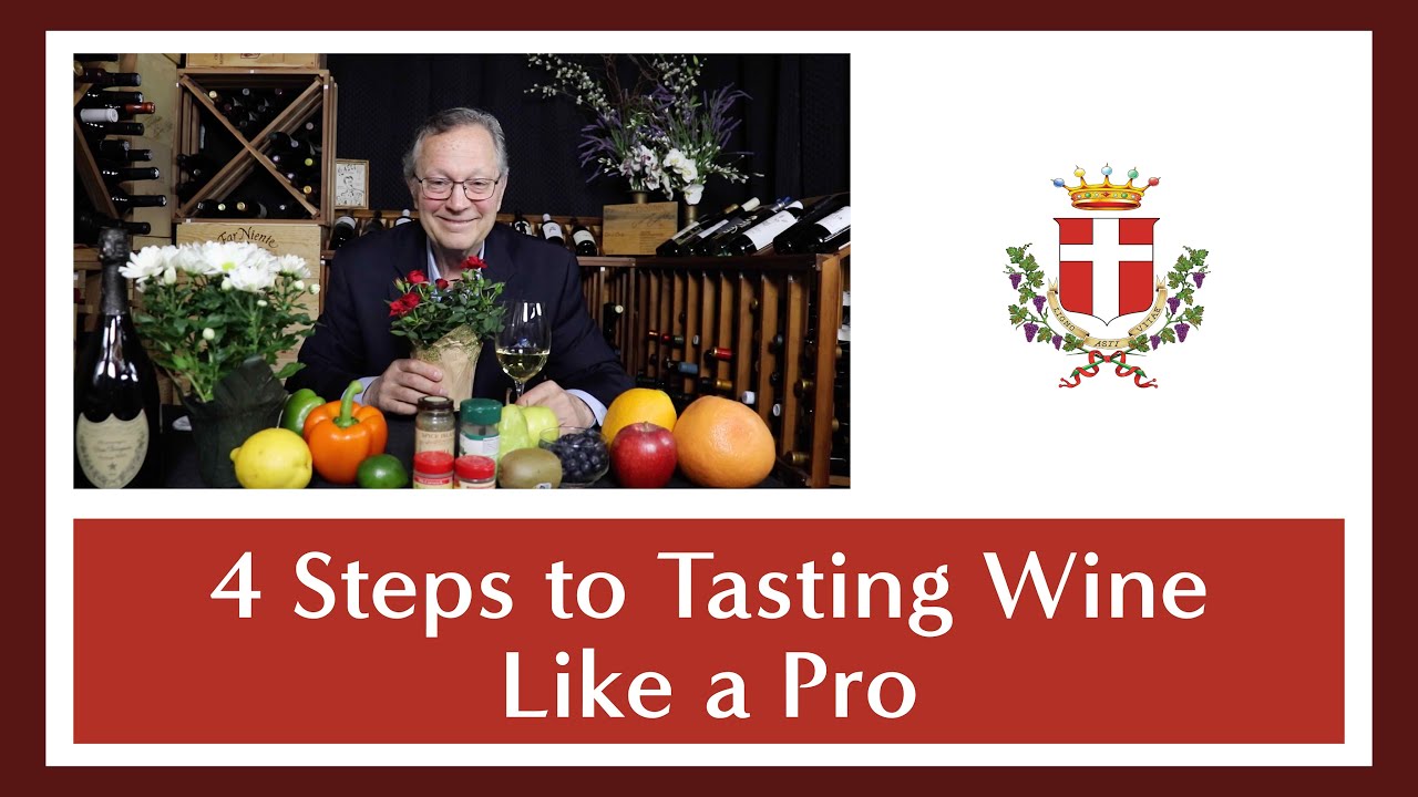 How to Taste Wine | Follow This Four Step Process and Start Tasting Wine Like a Pro Sommelier