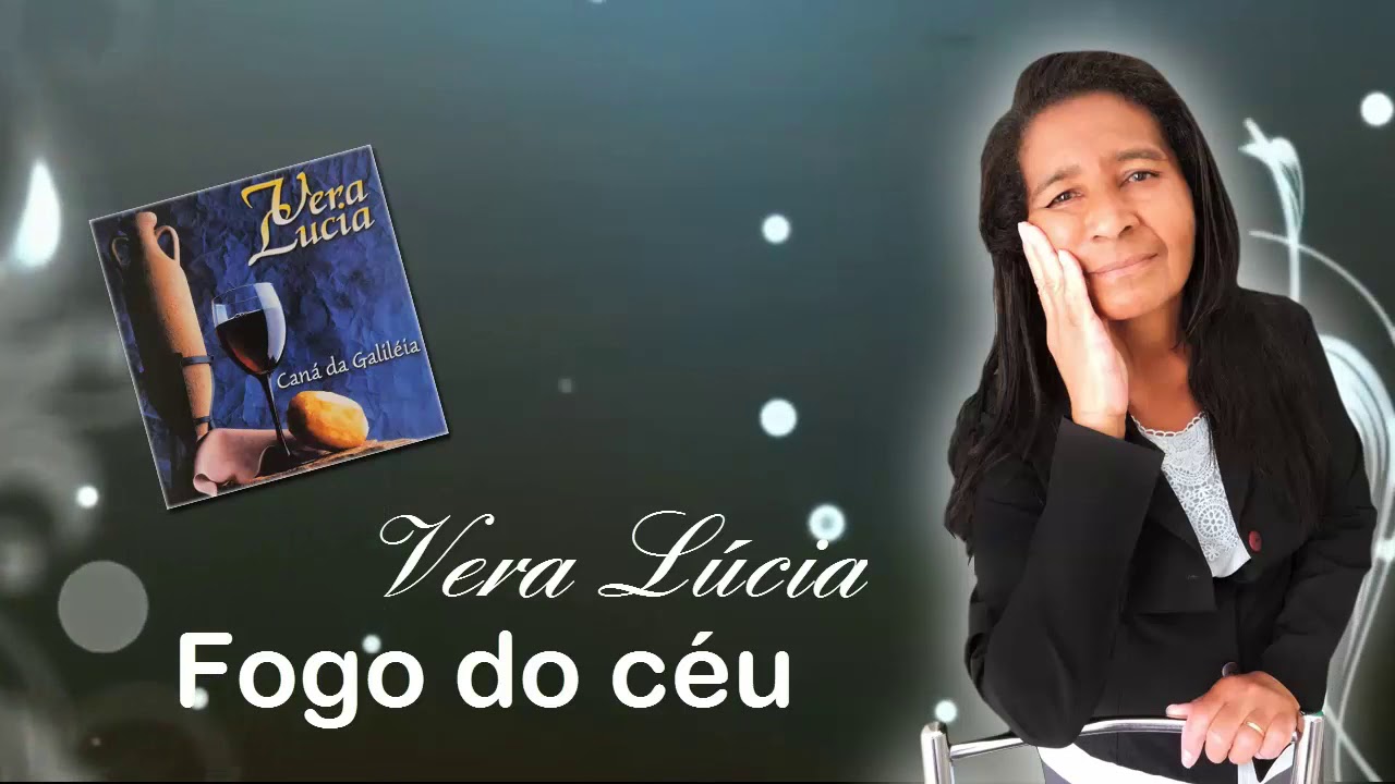 Fogo do céu- Vera Lúcia