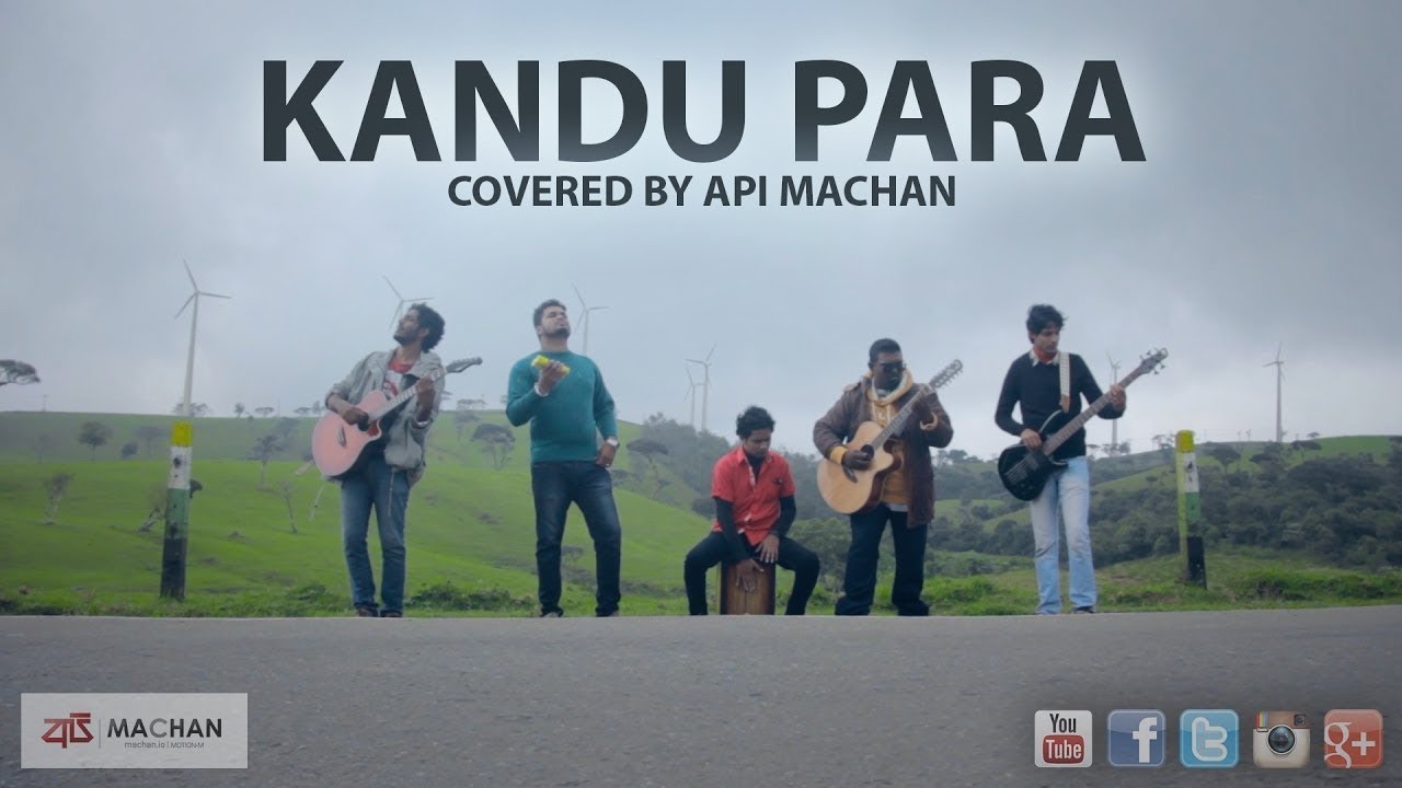 Kandu Para - Covered by Api Machan