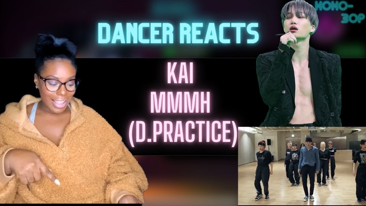 CONTEMPORARY DANCER REACTS to KAI - Mmmh (Dance Practice)
