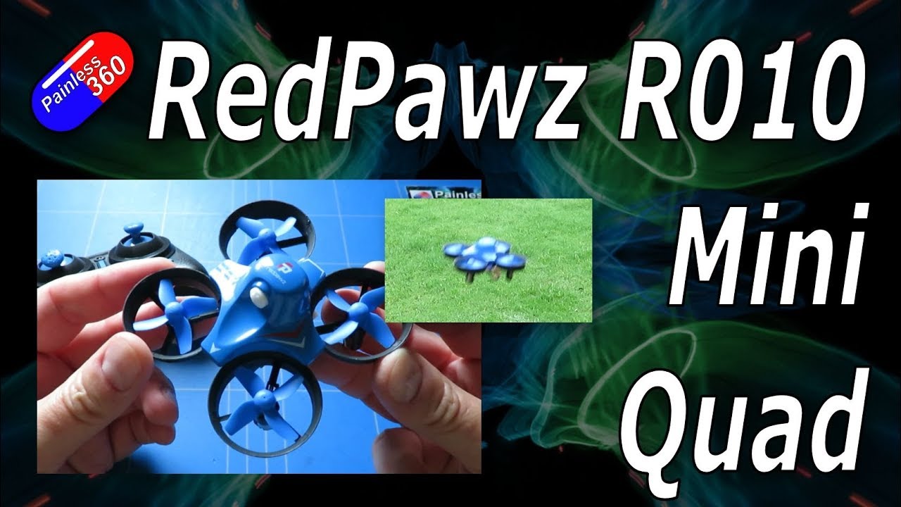 RC Review: Redpawz R010 Mini Brushed Indoor Quadcopter