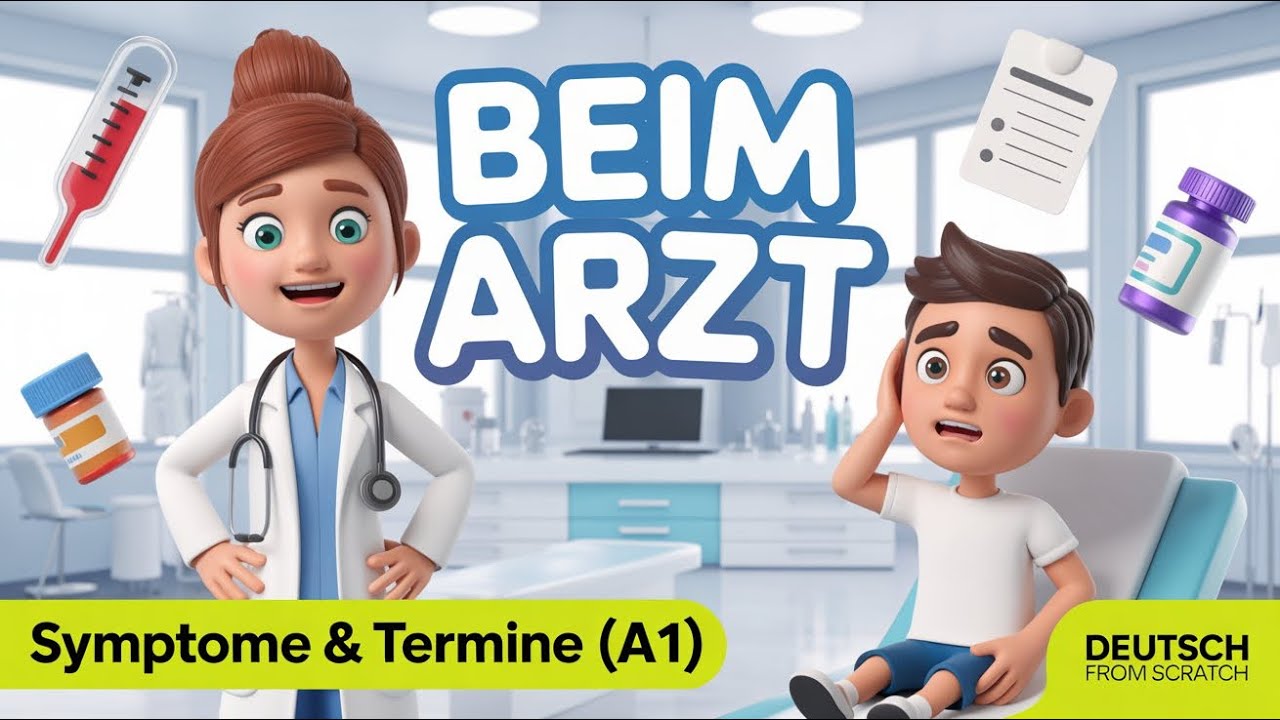 Beim Arzt auf Deutsch 🏥 A1 Deutsch lernen | Symptome & Termine
