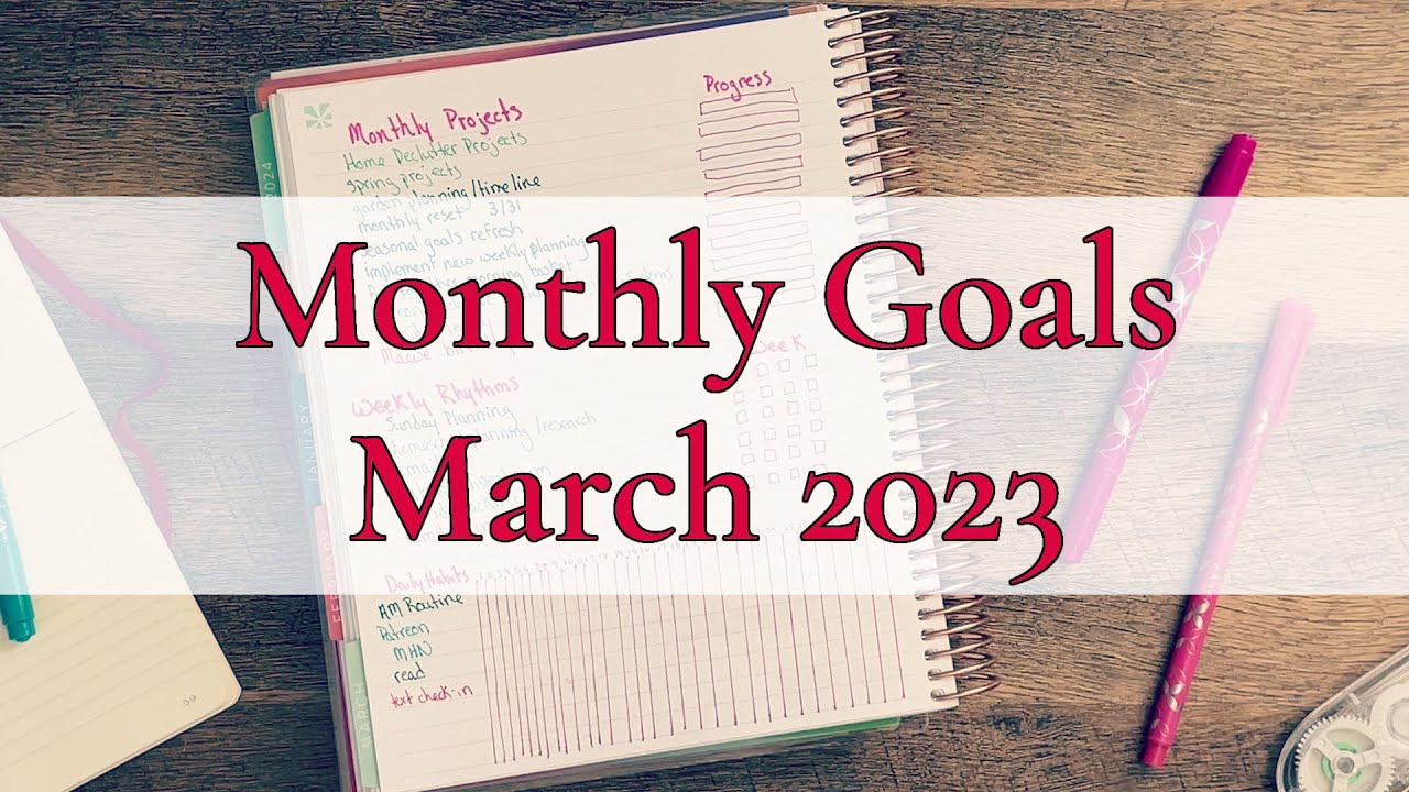 MONTHLY GOALS || MARCH 2023 || HOMESCHOOL MOM LIFE