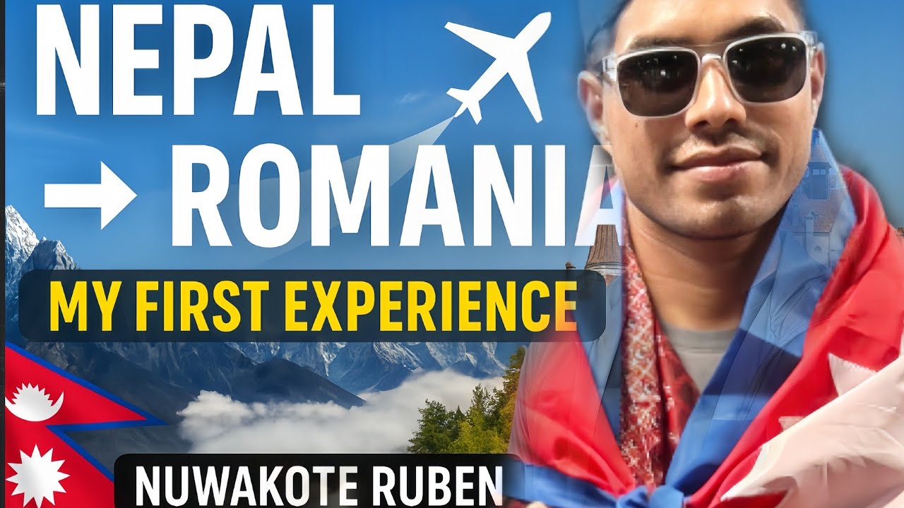 My First Experience: Nepal to Romania Journey