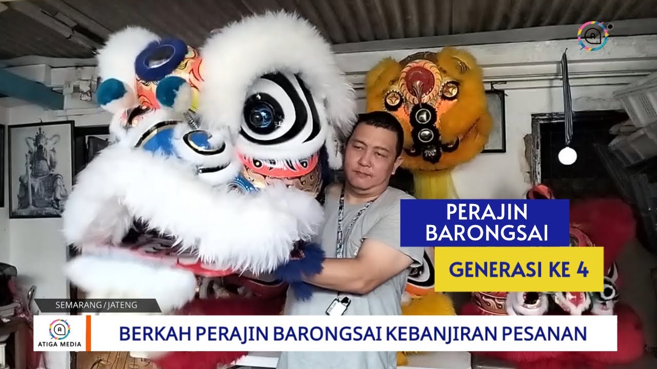 Pengrajin Barongsai dari Semarang