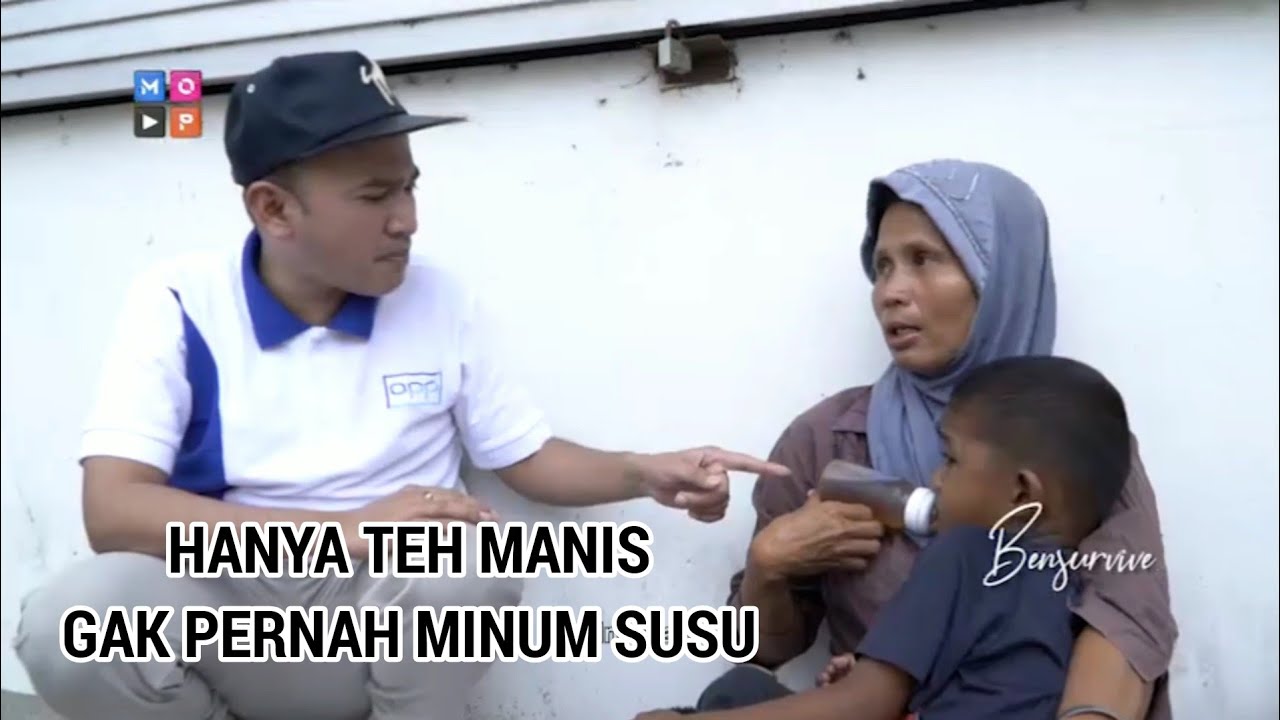 BENSURVIVE - 5 TAHUN TAK BISA BELI SUSU, ANAK HANYA DI BERI TEH MANIS