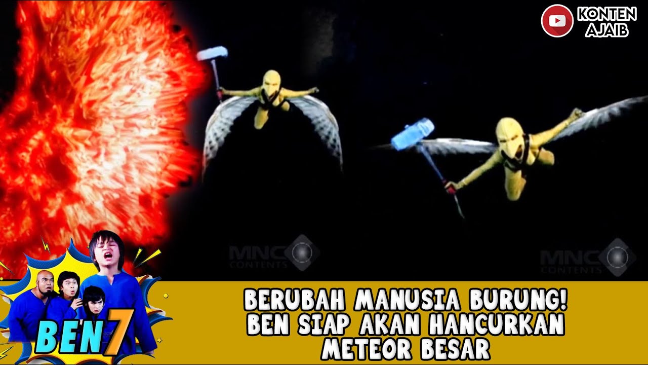 BERUBAH MANUSIA BURUNG! BEN SIAP AKAN HANCURKAN METEOR BESAR - BEN 7