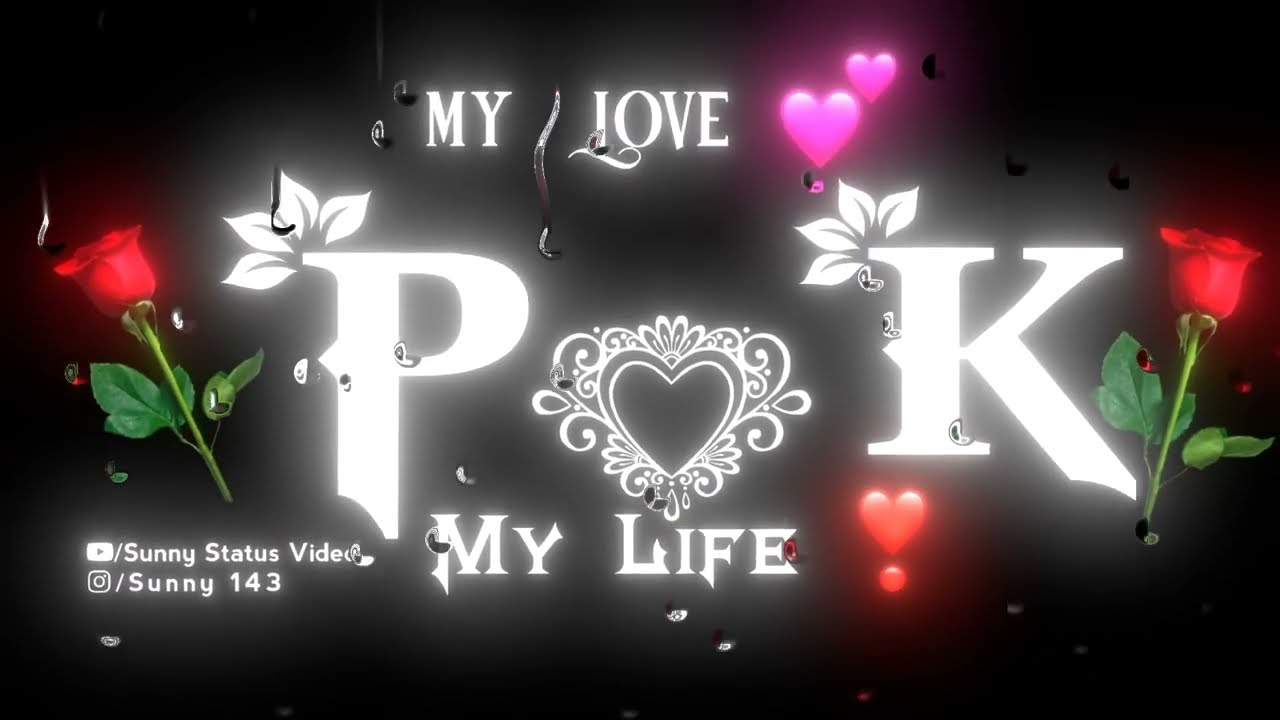 P 🥀K love name shayari status | PK letter name art video| K 🌹P love name status 🥰 WhatsApp status 💝