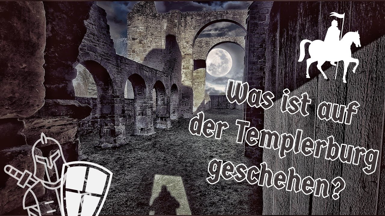 Was ist auf der Templerburg geschehen?