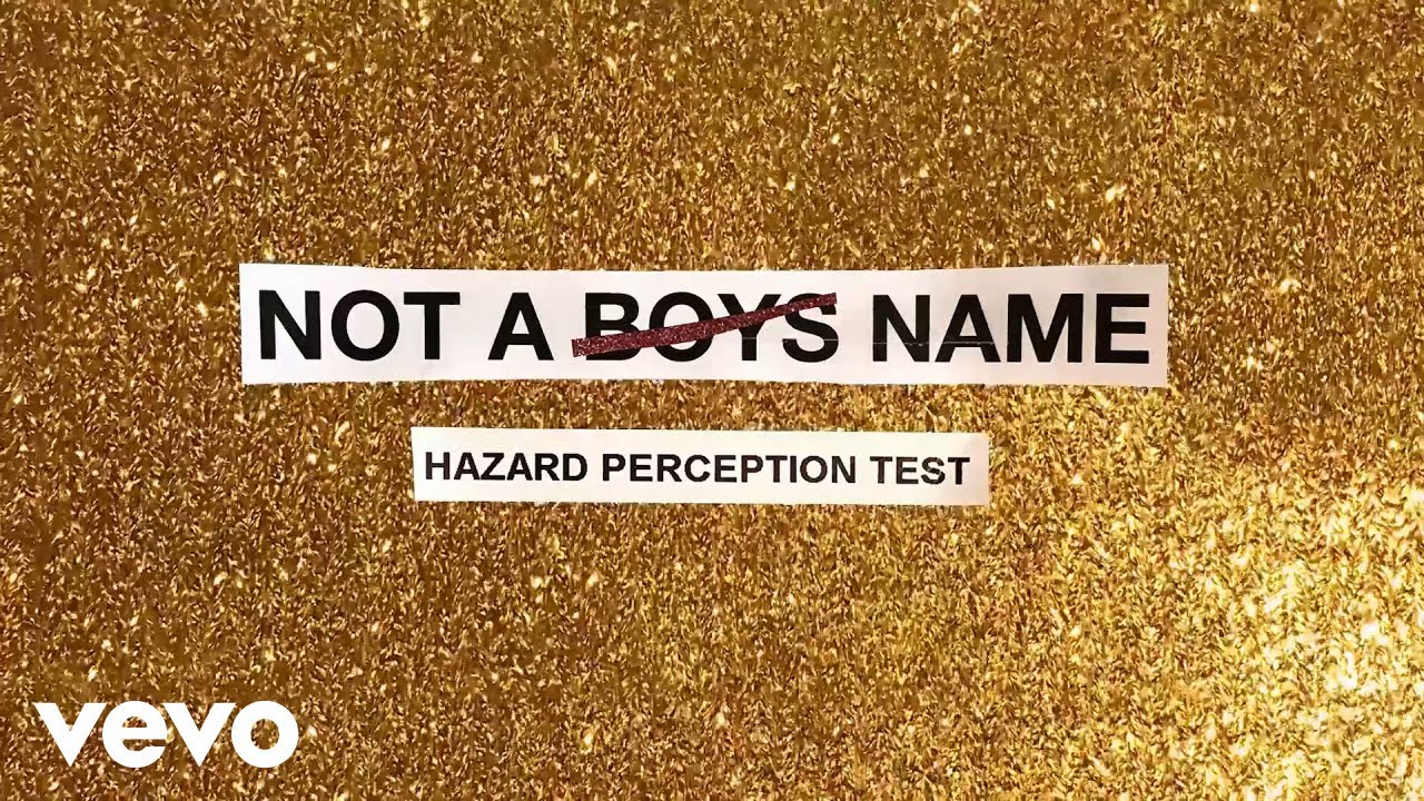 NOT A BOYS NAME - Hazard Perception Test (Official Audio)