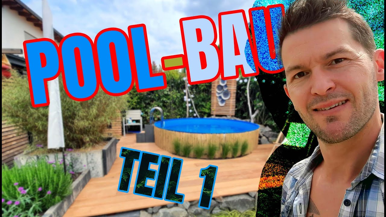 Poolbau Teil 1