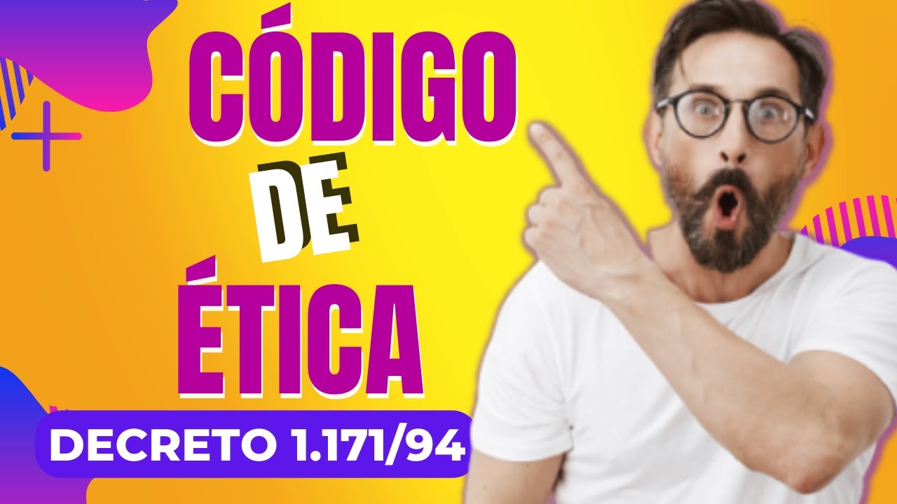 Decreto 1171/94 - Ética no Serviço Público - INSS 2022