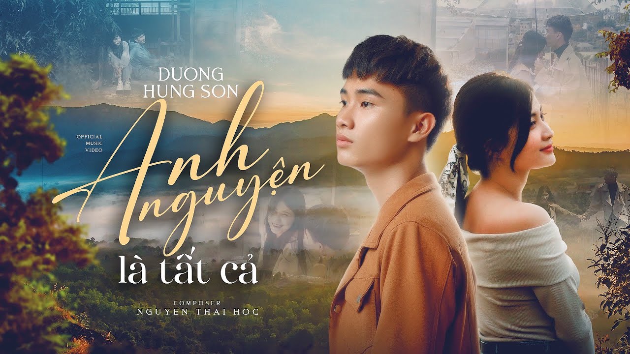 ANH NGUYỆN LÀ TẤT CẢ - DƯƠNG HÙNG SƠN | Anh nguyện là ngàn vạt nắng...