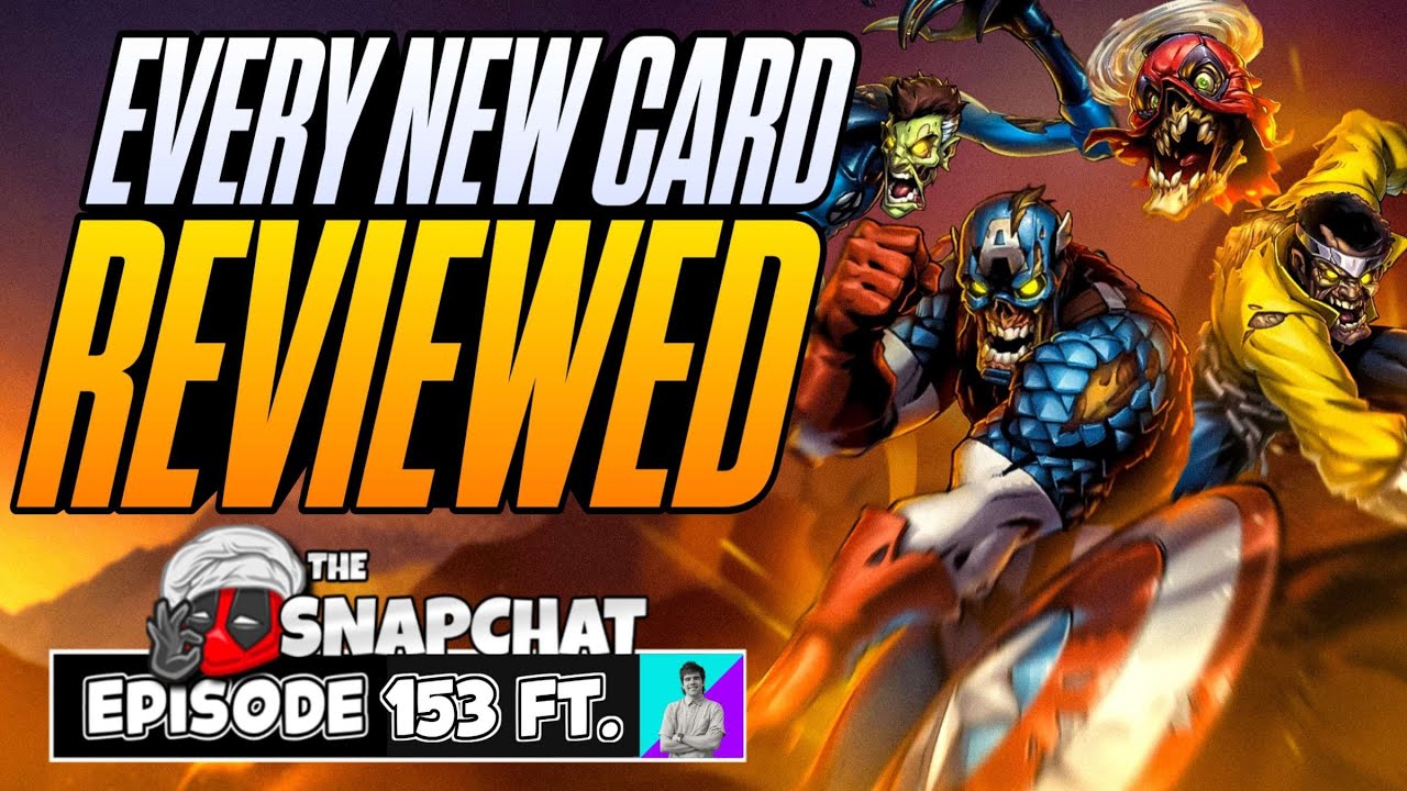 EVERY NEW CARD REVIEWED! Is Zombie Scarlet Witch TERRIBLE? | Marvel Snap Chat Podcast #153