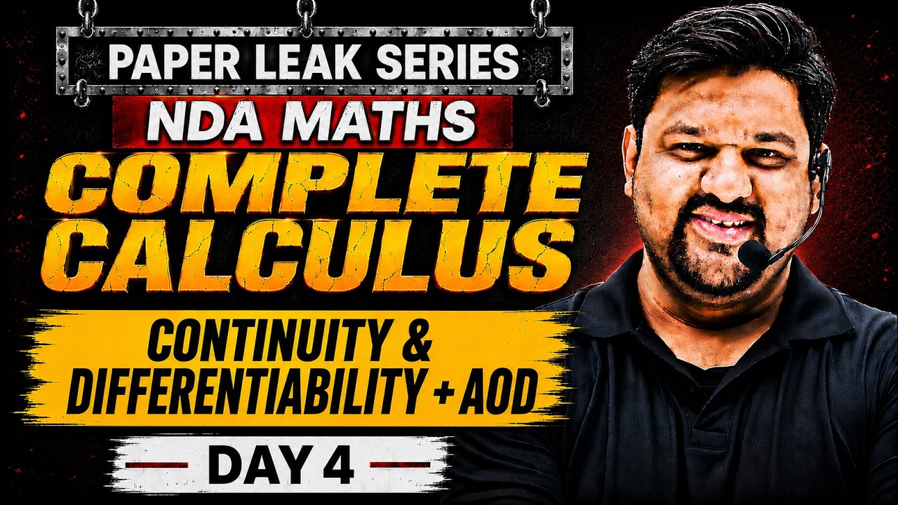 NDA Maths: CONTINUITY & DIFFERENTIABILITY + AOD in ONE SHOT 🔥 NDA 2 2026 Maths One Shot | NDA Maths