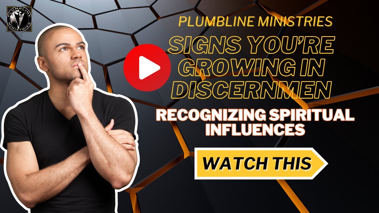 Signs You&rsquo;re Growing in Discernment: Recognizing Spiritual Influences