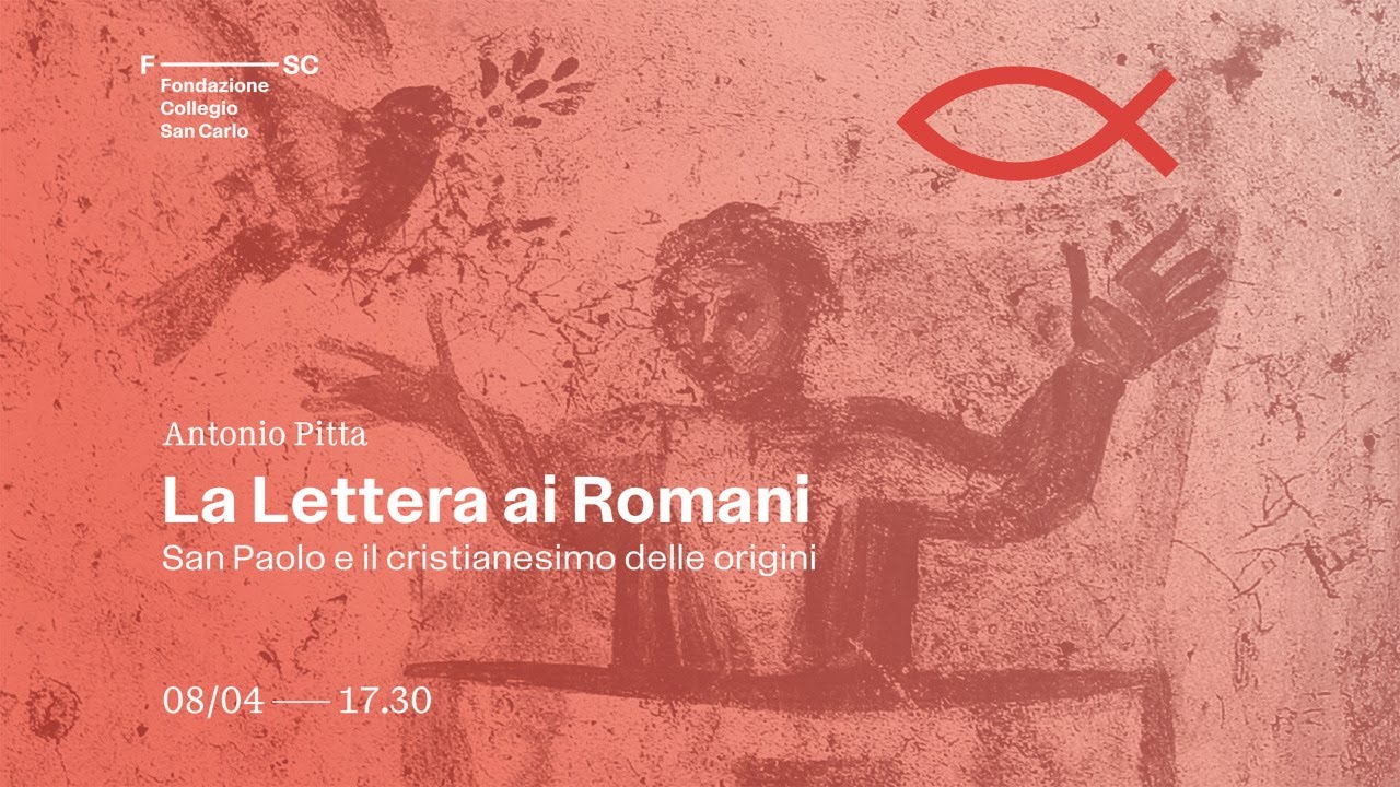 La Lettera ai Romani. San Paolo e il cristianesimo delle origini - Antonio Pitta