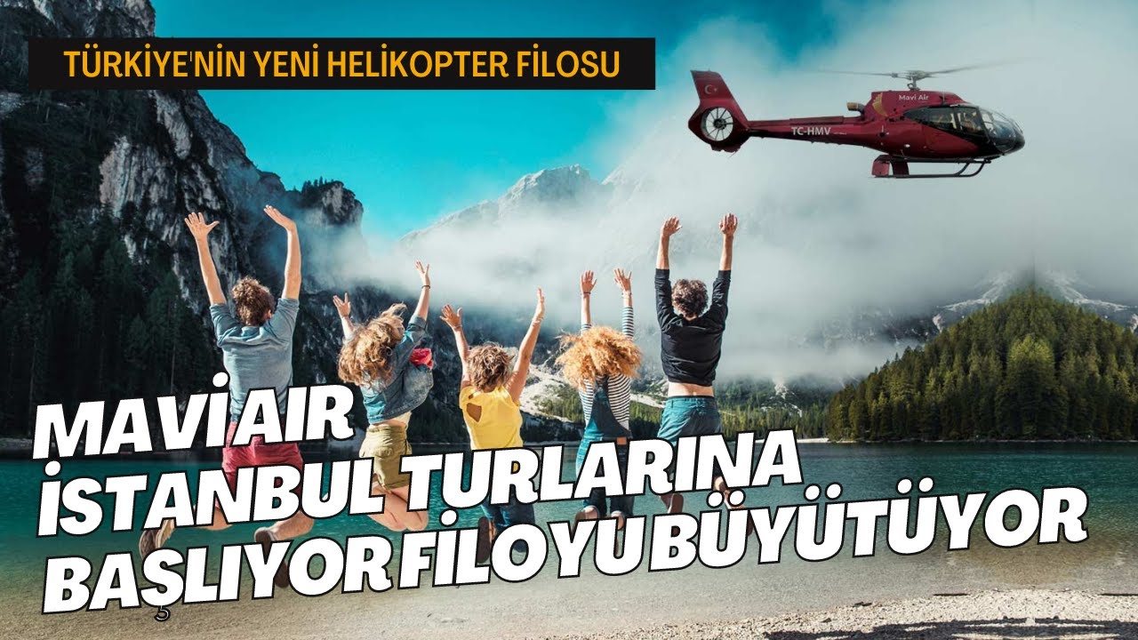 Mavi Air İstanbul turlarına başlıyor, filoyu b&uuml;y&uuml;t&uuml;yor