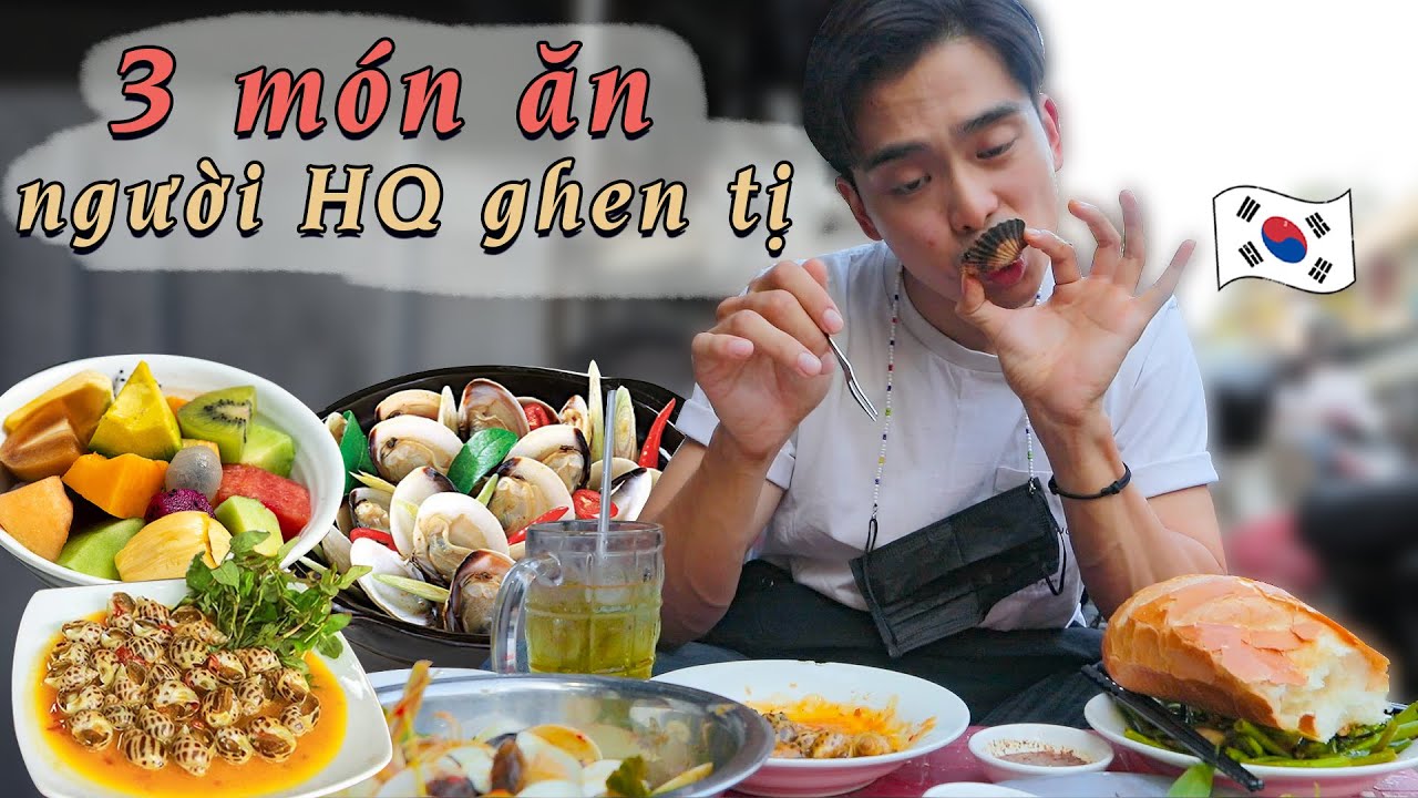 3 món ăn Việt Nam mà người Hàn Quốc ghen tị mãnh liệt !?