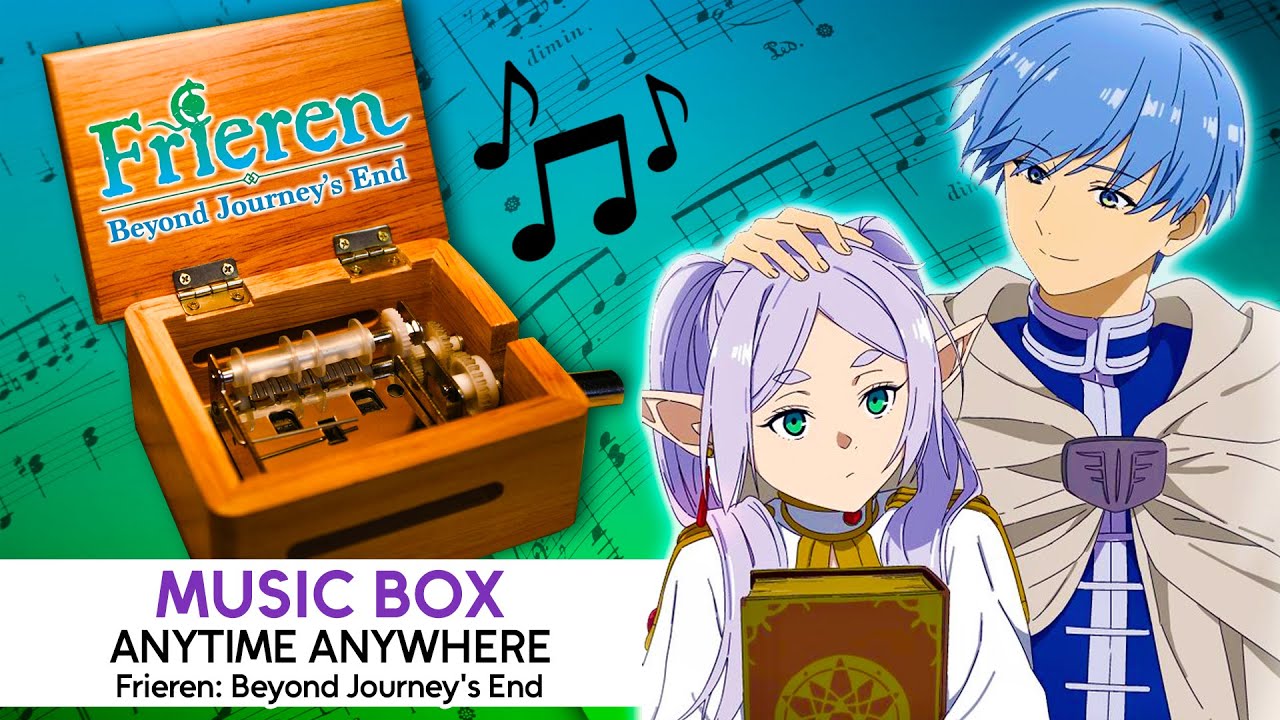 Frieren: Beyond Journey's End -「Anytime Anywhere」by milet [Music Box]