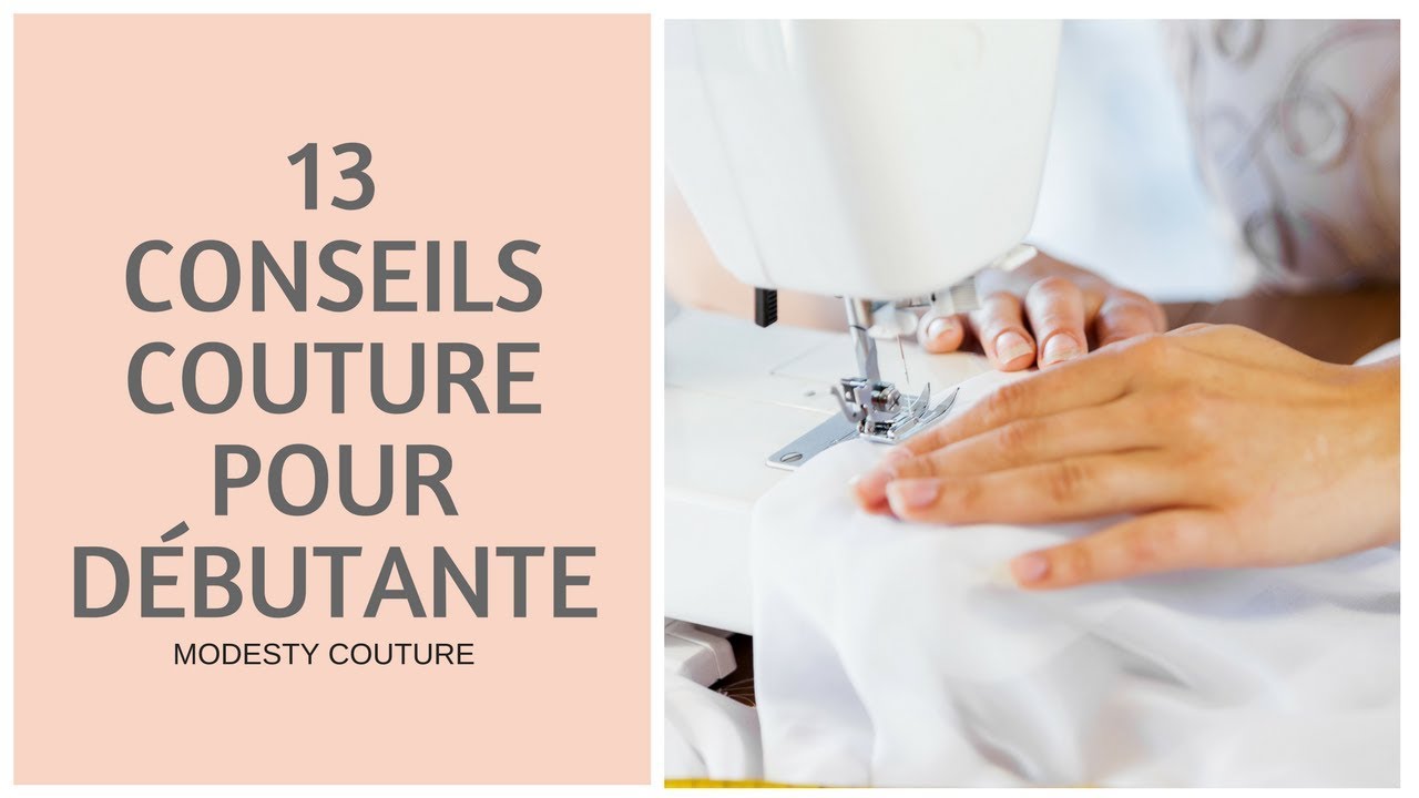 Mes 13 conseils pour progresser VITE en couture (même en débutant)