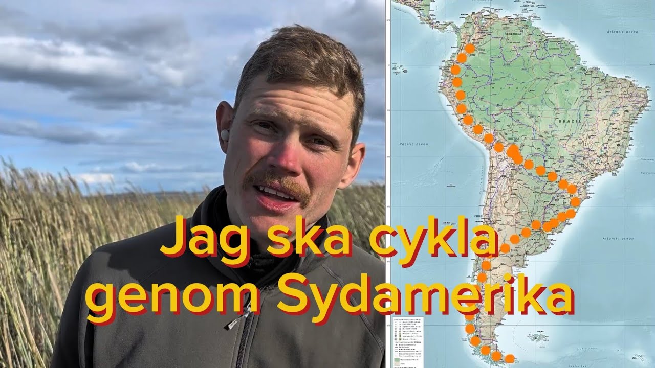 Film 0 - Om resan (på cykel genom Sydamerika)