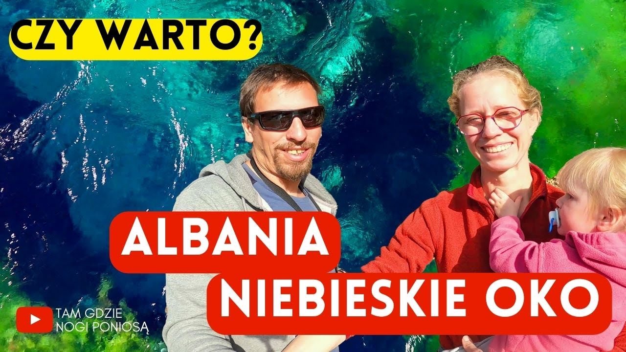 Największa Atrakcja Albanii? Blue Eye, Apartament w Sarandzie i Noc przy Ognisku