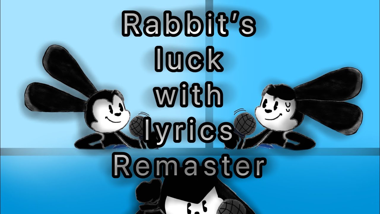 Rabbit&rsquo;s luck with lyrics remastered | fnf vs Oswald mod!