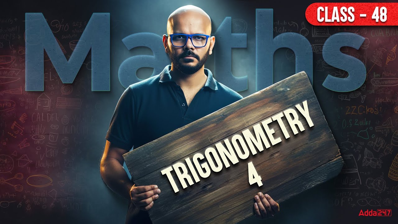 SSC CGL 2026 Maths | TRIGONOMETRY -4 | SSC CGL/CHSL Maths Classes 2026 By Tarun Sir