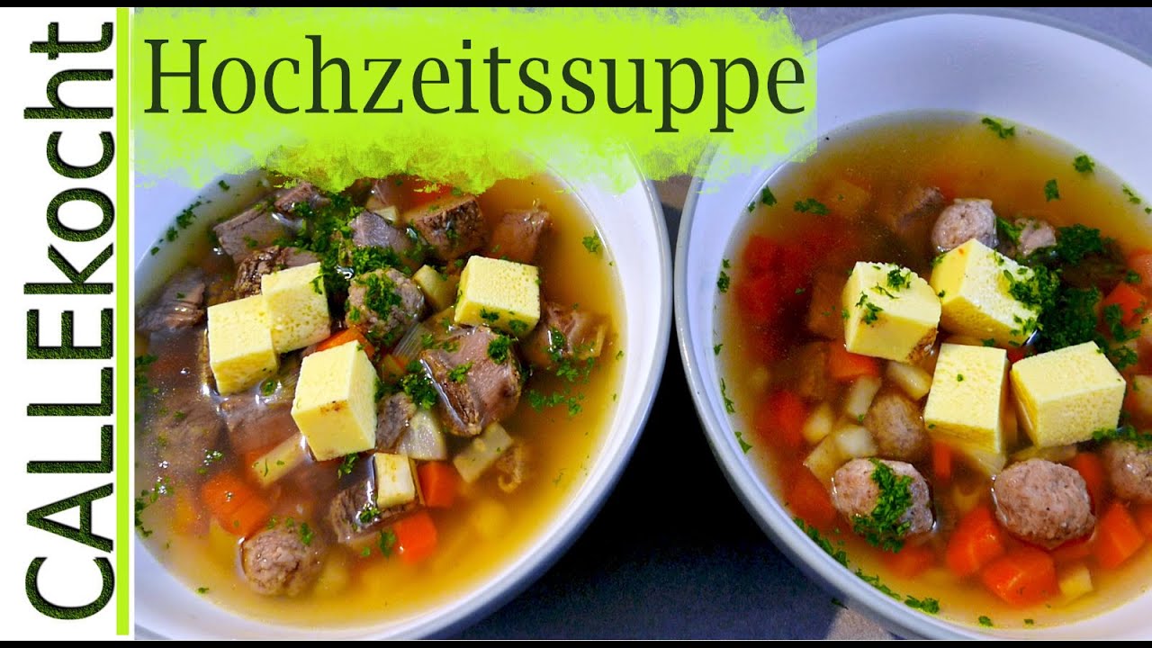 Hochzeitssuppe Rezept: Rinderbrühe, Eierstich, Klößchen und Gemüse