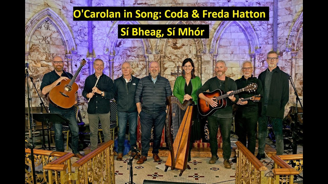 Coda singing Si Bheag Si Mhor from their latest CD, 'O'Carolan in Song', with harpist, Freda Hatton