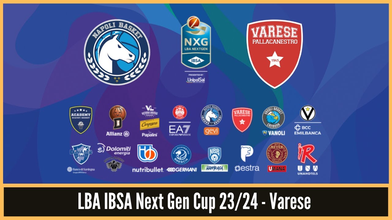 LBA IBSA Next Gen Cup 23/24 - Varese - GEVI NAPOLI BASKET vs PALLACANESTRO VARESE