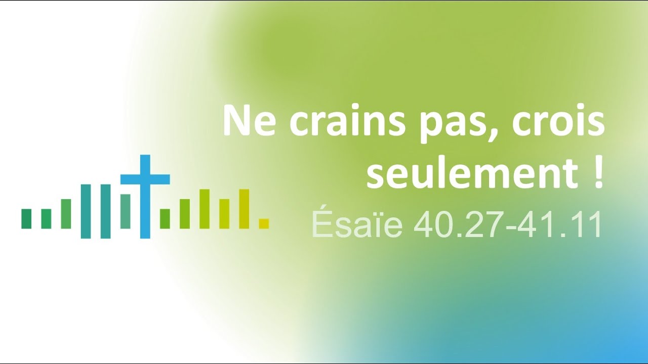 Ne crains pas, crois seulement !