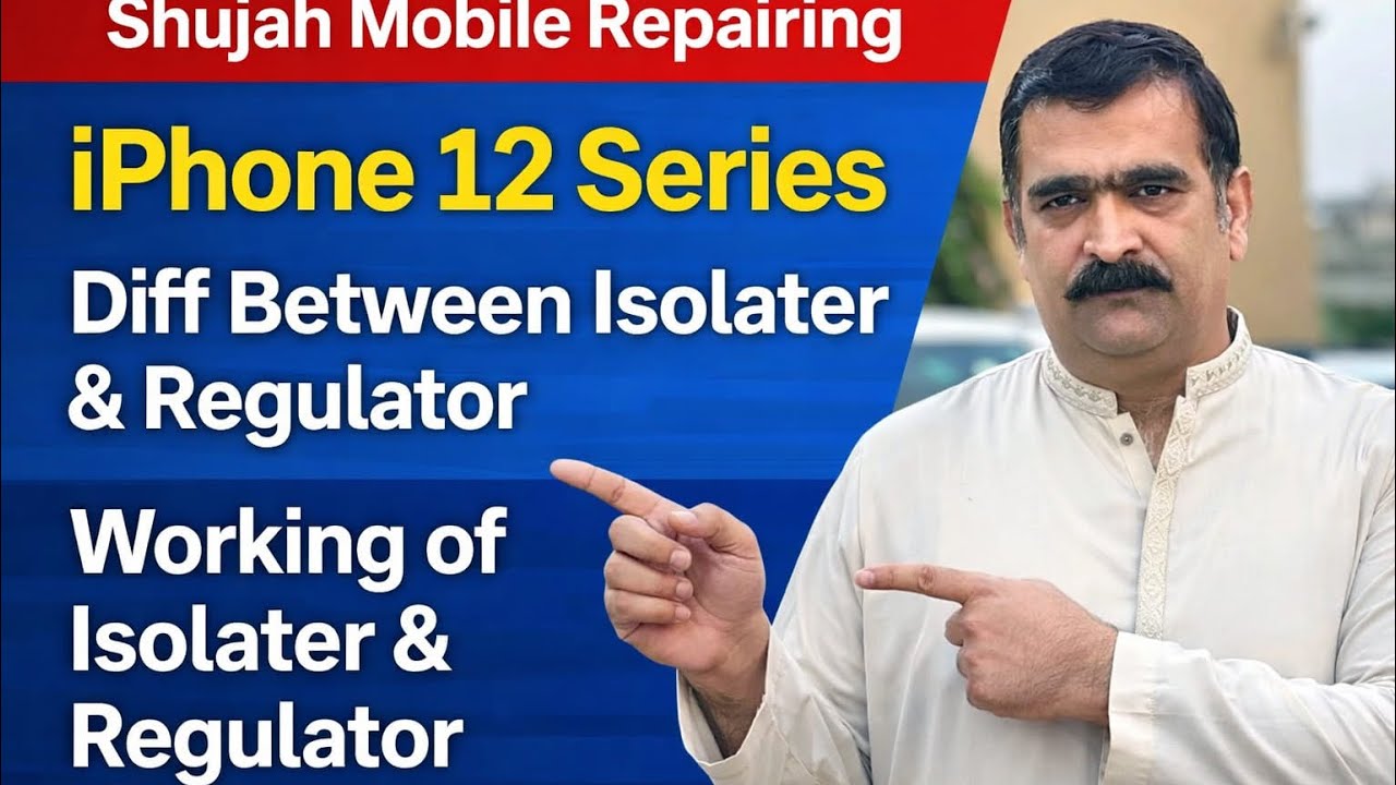 Difference Between Isolator & Regulator | IPhone 12 Series | Complete Board Level Guide