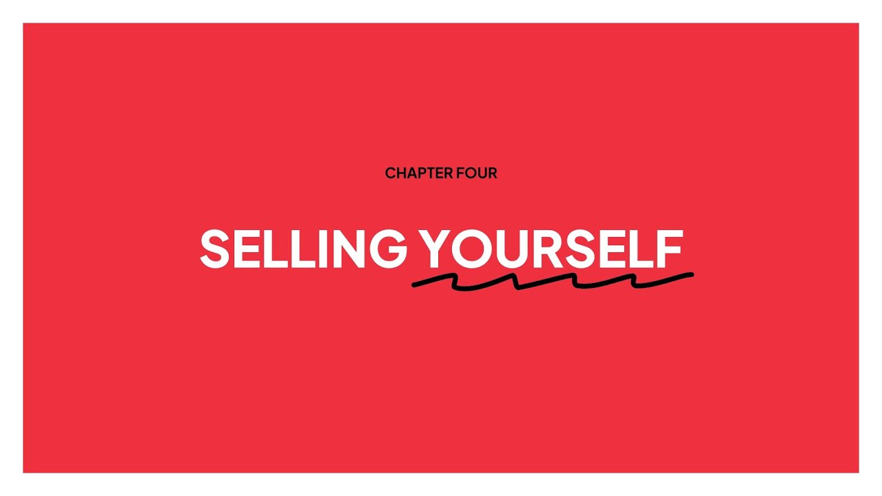 Roadmap to Success - 4. Selling Yourself