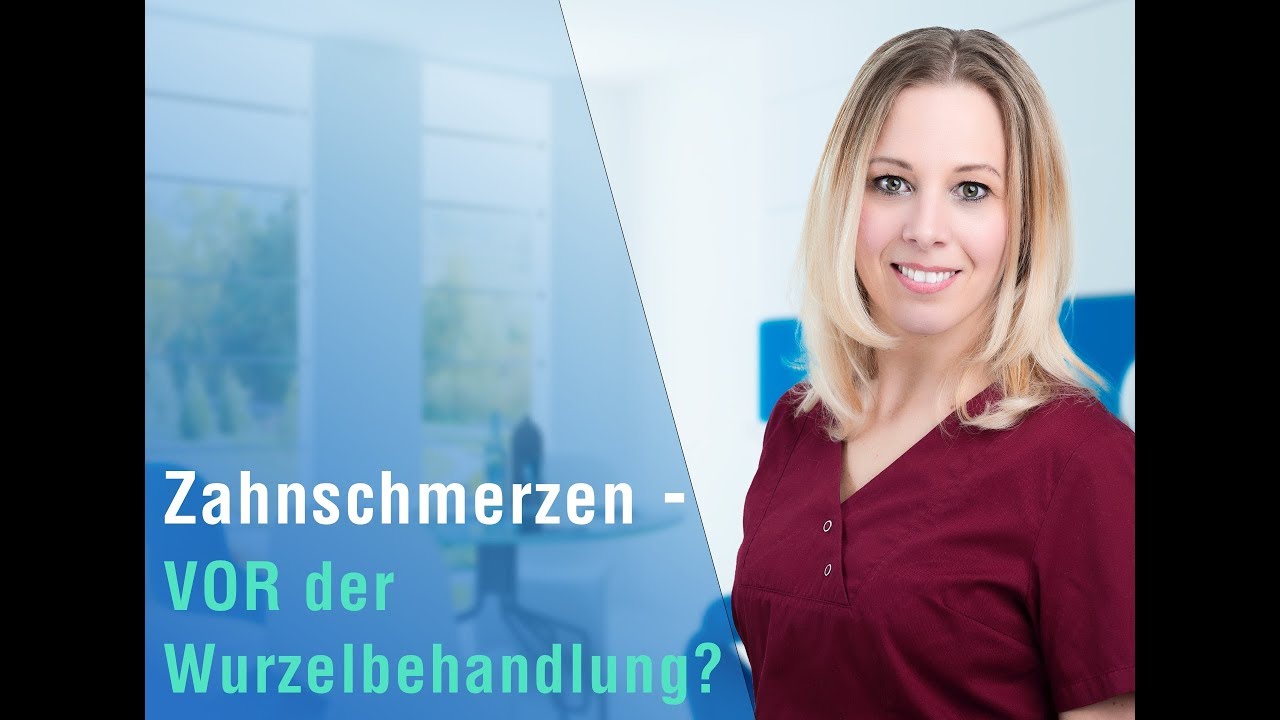 ➜Zahnschmerzen-VOR der Wurzelbehandlung?