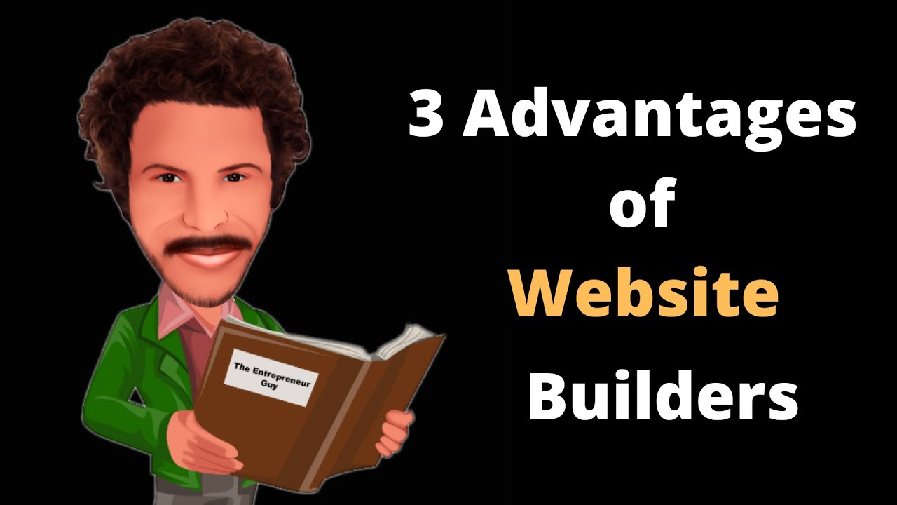 3 Advantages of Website Builders