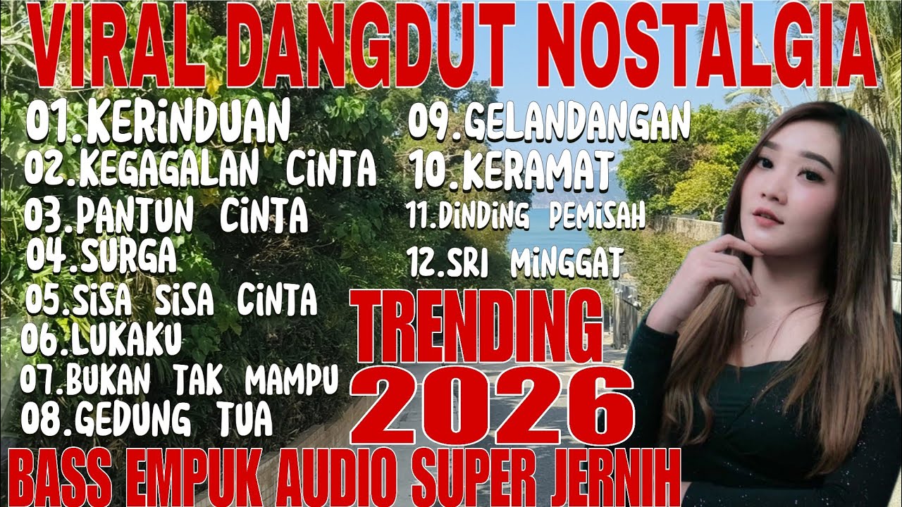 KERINDUAN ‼️ DJ DANGDUT REMIX TERPOPULER SAAT INI ‼️ TRENDING VIRAL TIKTOK TERBARU 2026