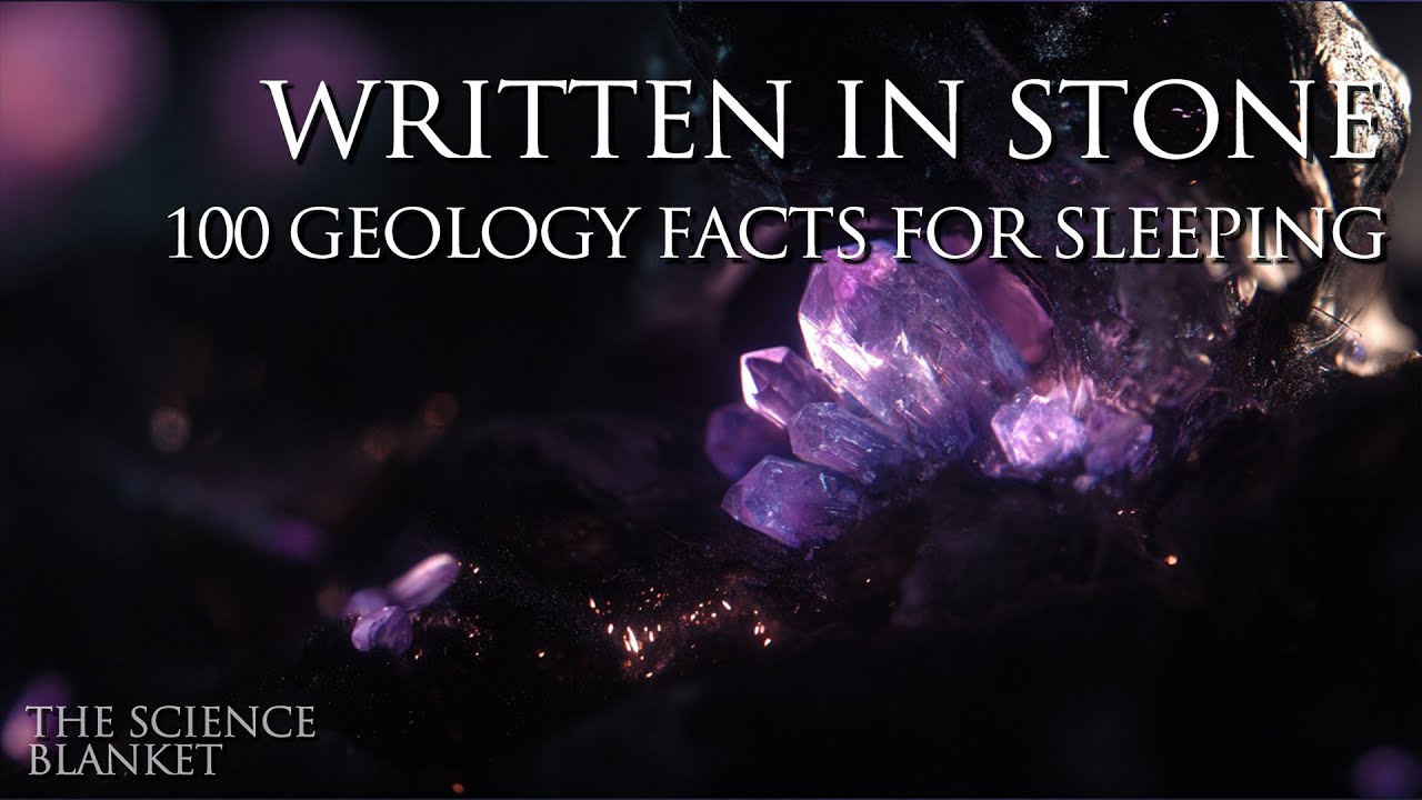 The Science of Rocks | Relaxing Geology For Sleep
