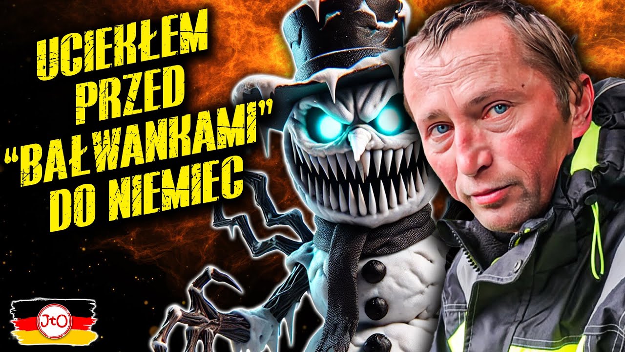 Do NIEMIEC uciekłem przed BAŁWANKAMI