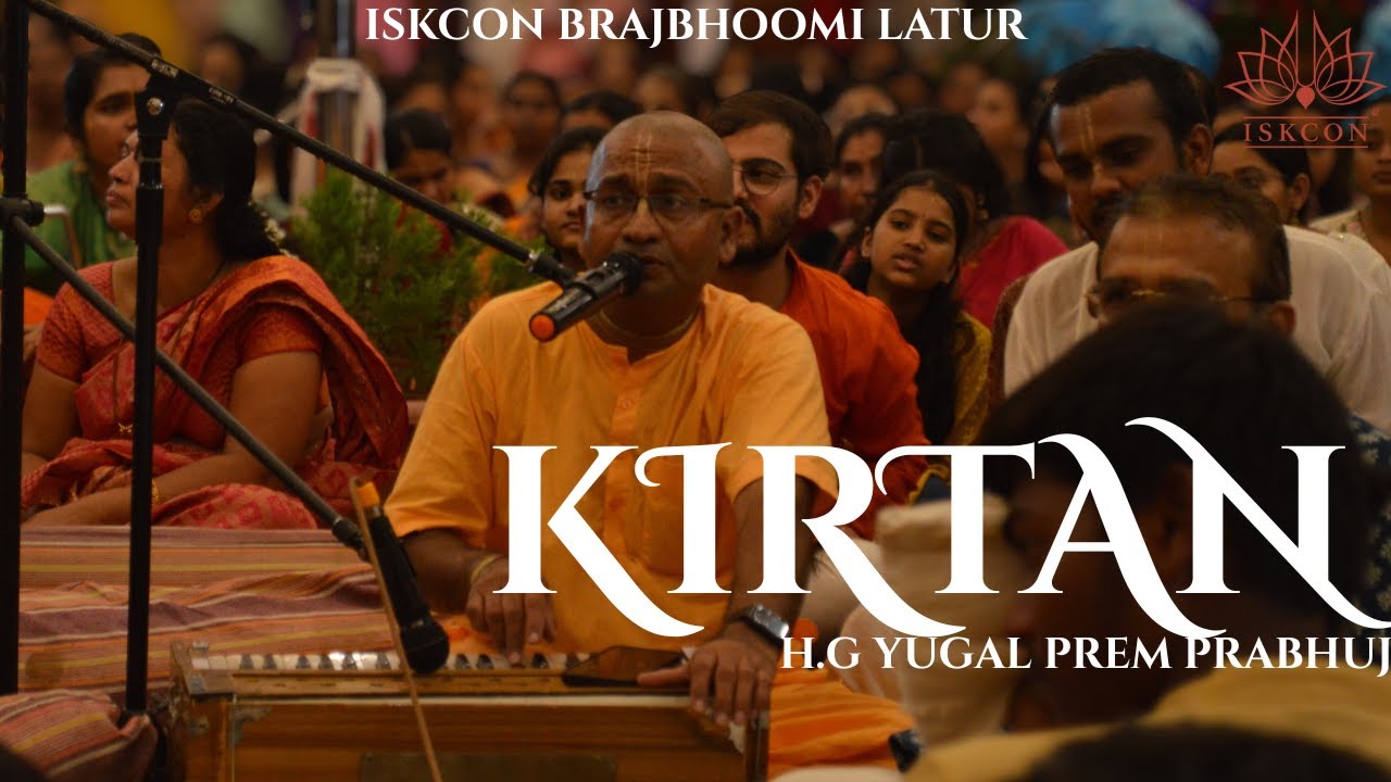 || ECSTATIC KIRTAN || H.G YUGAL PREM PRABHUJI || ISKCON BRAJBHOOMI LATUR