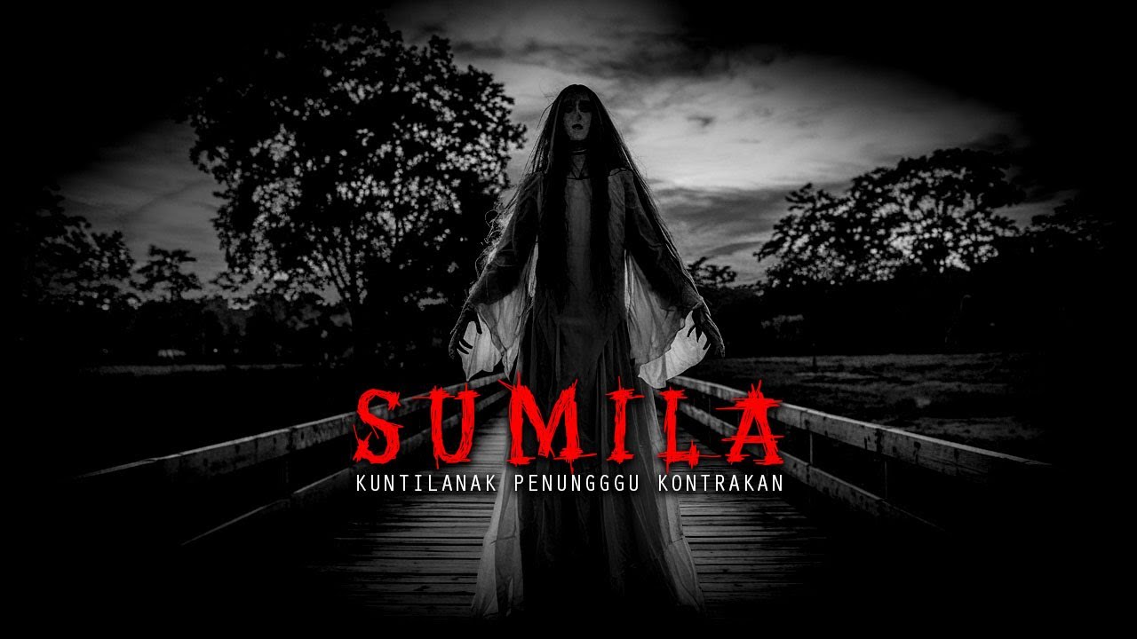SUMILA ( KUNTILANAK PENUNGGU KONTRAKAN )