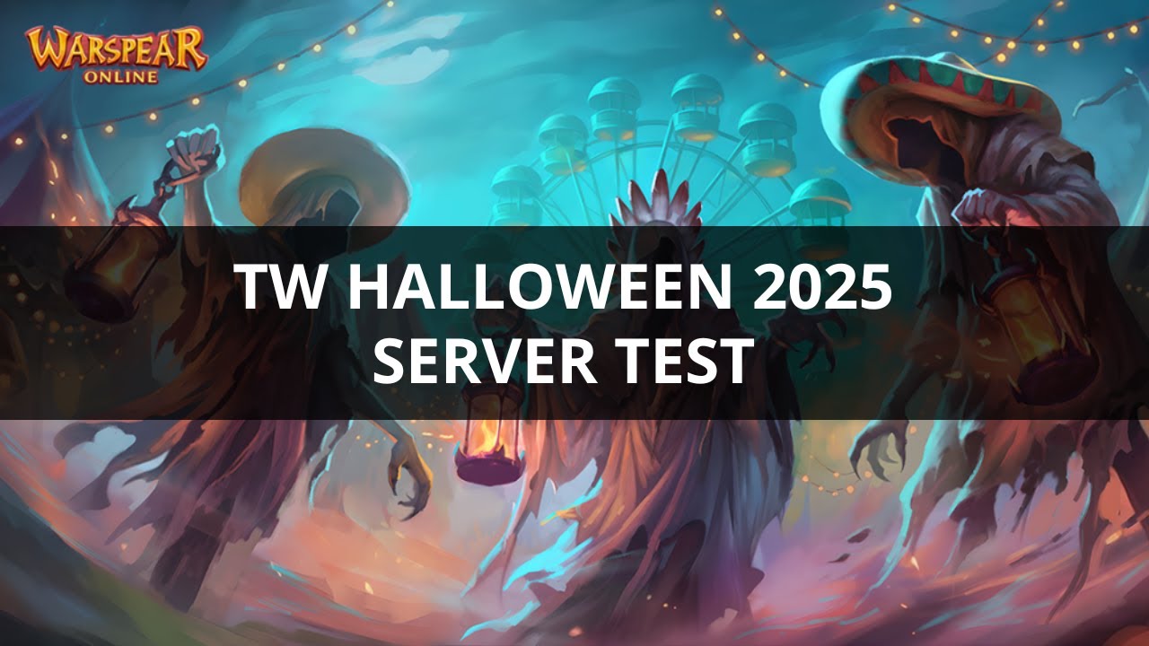 TW HALLOWEEN 2025 [SERVER TEST] - Warspear Online