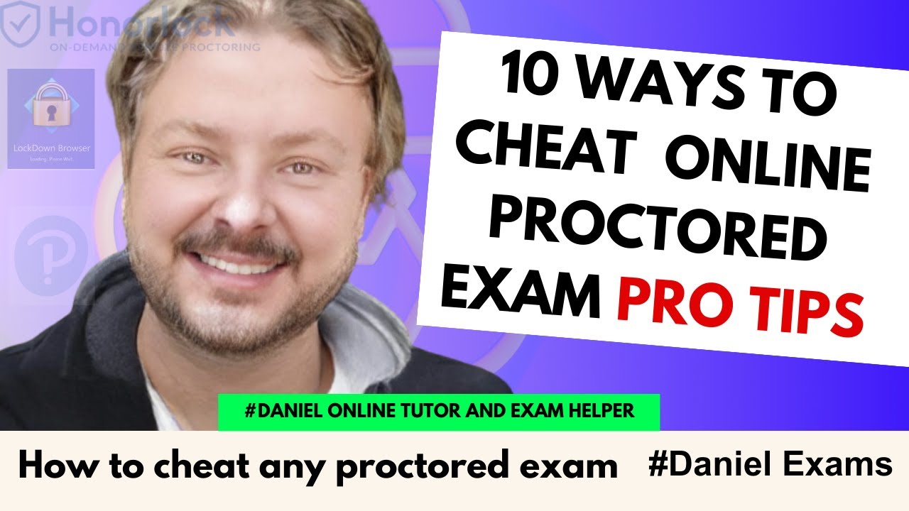 10 BEST WAYS TO CHEAT AN ONLINE PROCTORED EXAM | PRO TIPS 2026 | DANIEL EXAMS