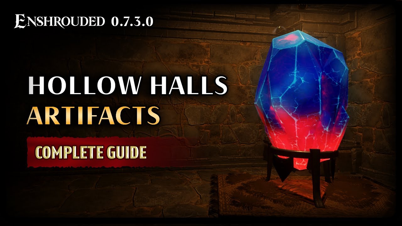 Enshrouded | All Artifacts Locations in the Hollow Halls