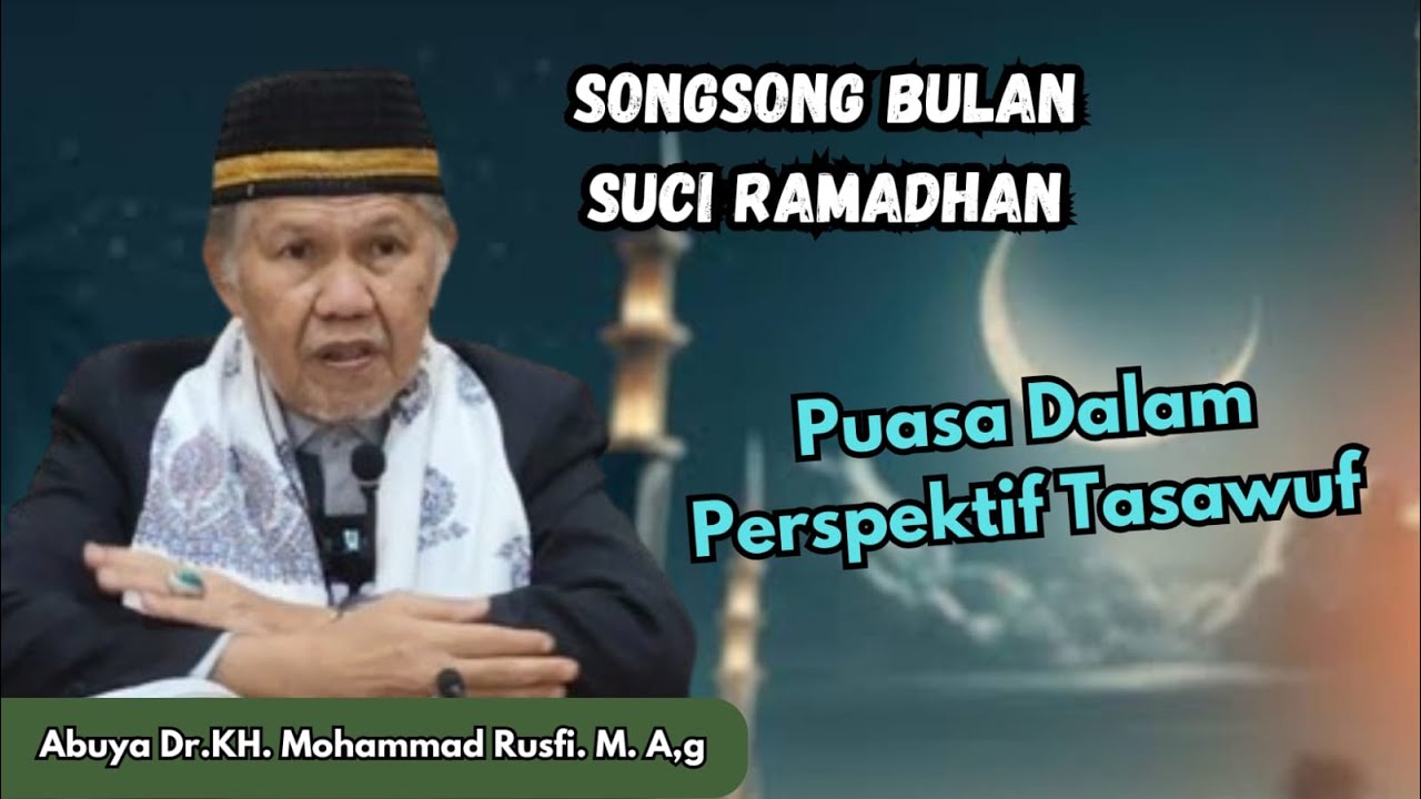 🔴 [LIVE] PUASA DALAM PERSPEKTIF TASAWUF, SONGSONG RAMADHAN MASJID BAITUL MU'MIN  || Buya Rusfi
