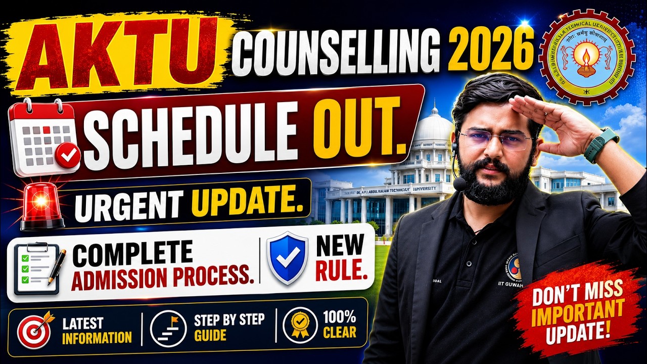 AKTU Counselling 2026 Schedule Out 🔥 Complete Process, Dates, Choice Filling & New Rules